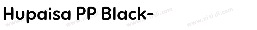 Hupaisa PP Black字体转换